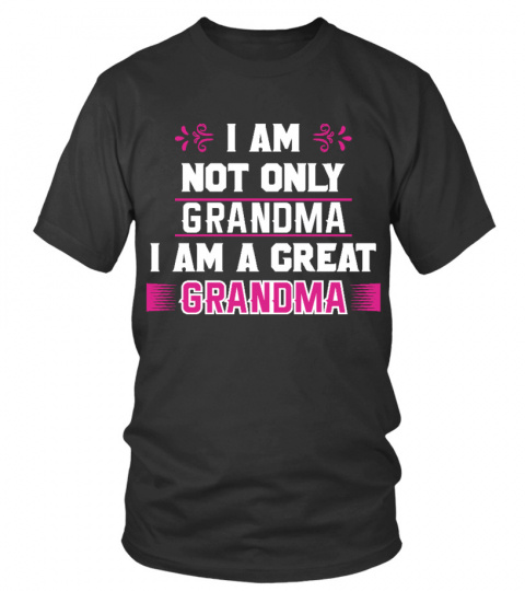 I am not only grandma, i am a great grandma