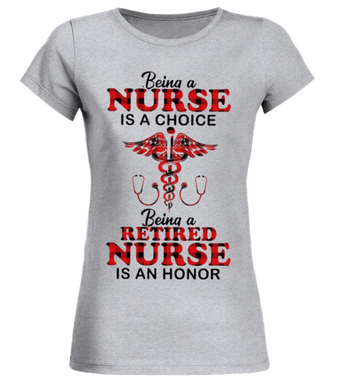 Being A Retired Nurse Is An Honor