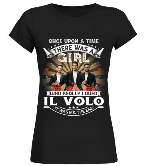 A GIRL WHO LOVED IL VOLO
