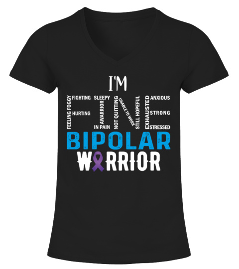 Limited Edition-BIPOLAR WARRIOR