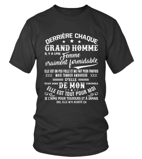 DERRIERE CHAQUE GRAND HOMME
