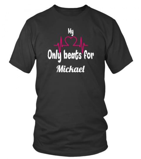 My heart only beats for Mickael - Limited Edition