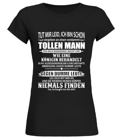 TUT MIR LEID, ICH BIN SCHON