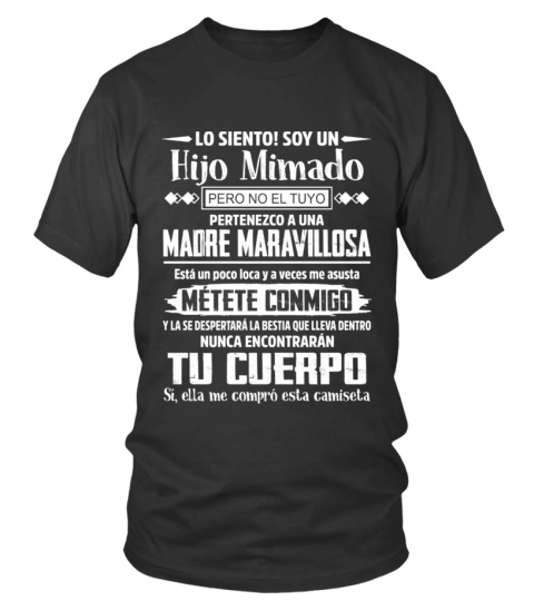 LO SIENTO! SOY UN HIJO MIMADO