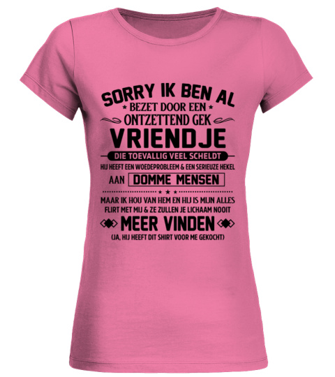 SORRY IK BEN AL BEZET DOOR EEN