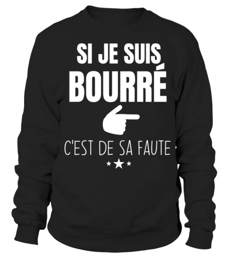 C'est de sa faute