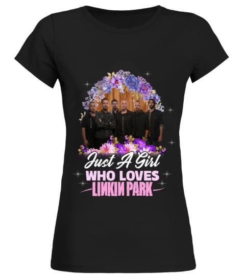 GIRL WHO LOVES LINKIN PARK