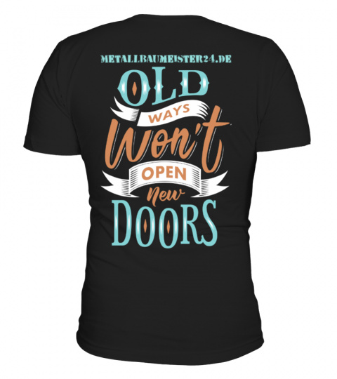 Old Ways wont Open New Doors - Limitierte Edition