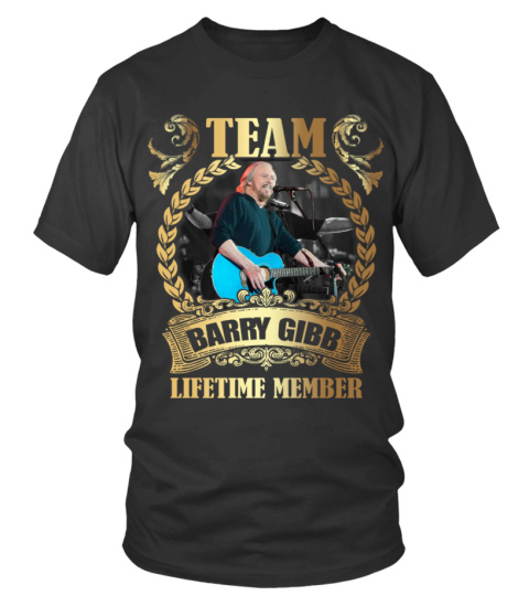 TEAM BARRY GIBB - LIFETIME MEMBER