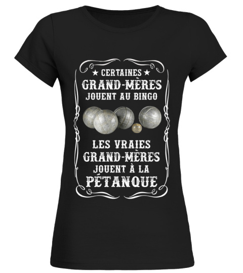 PÉTANQUE, CERTAINES GRANDS-MÈRES