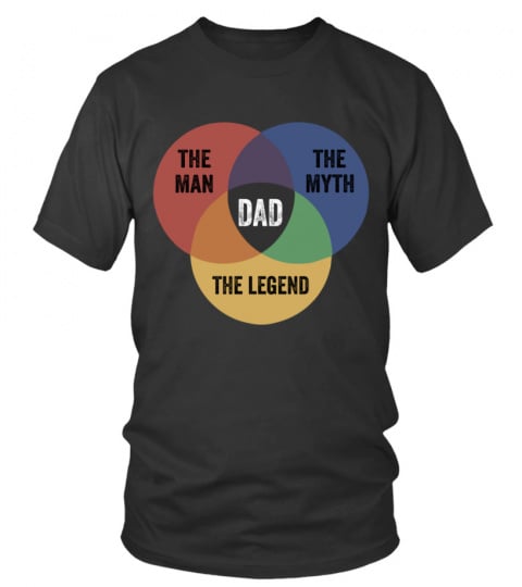 The man the myth dad the legend t shirt
