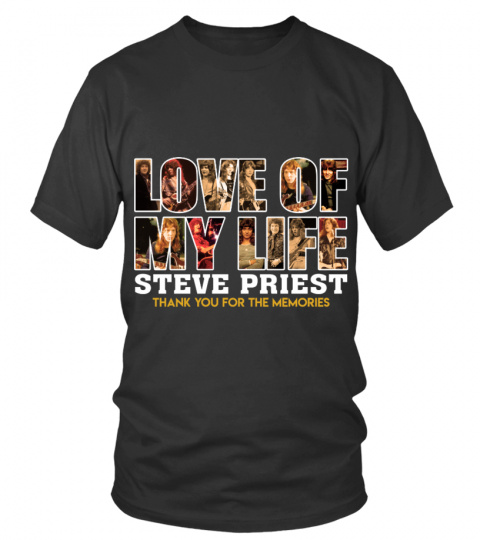 LOVE OF MY LIFE STEVE PRIEST