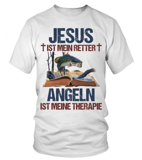 Jesus Is My Savior Fishing Is My Therapy De
