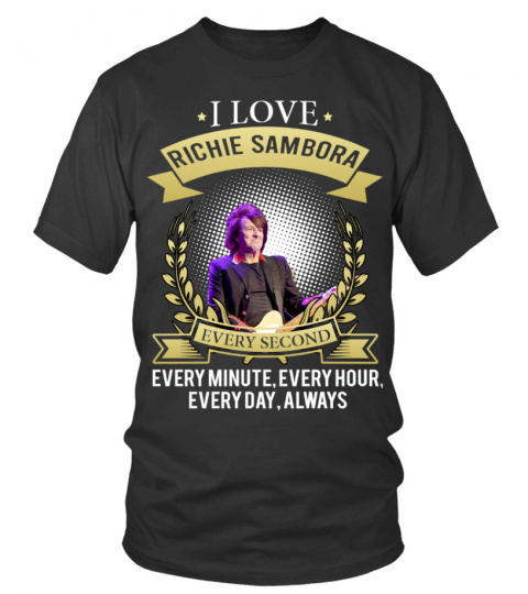 I LOVE RICHIE SAMBORA EVERY SECOND, EVERY MINUTE, EVERY HOUR, EVERY DAY, ALWAYS