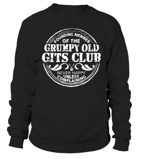 Grumpy Gits Club T - Founding Member | Grumpy Old Men T Shirts