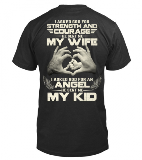 I Asked God For Strength, Courage And An Angel He Sent Me My Wife And My Kid EN