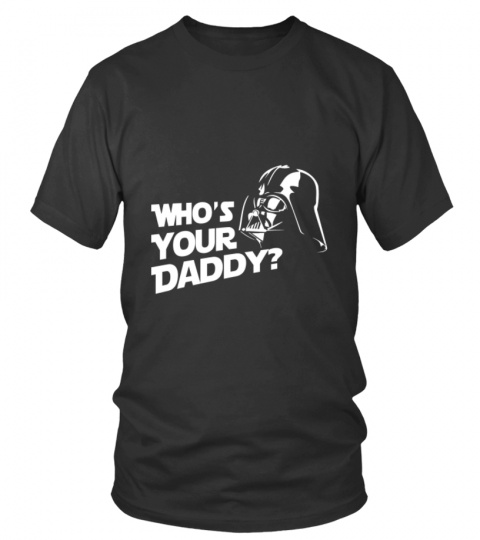 Who's your Daddy??