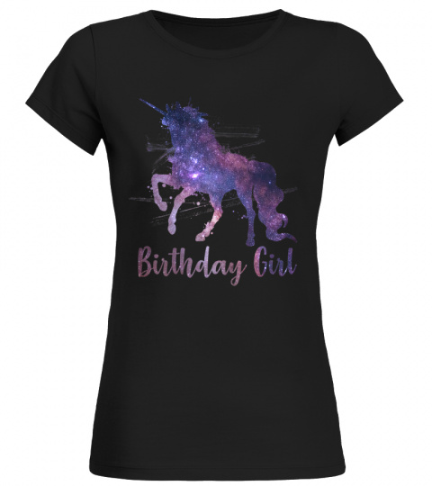 Space Galaxy Unicorn Girl Birthday Shirt