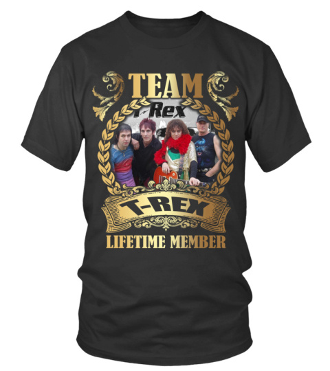 TEAM T-REX - LIFETIME MEMBER