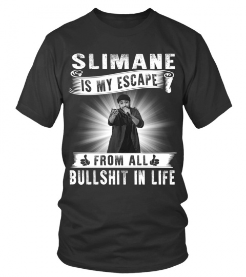 SLIMANE IS MY ESCAPE FROM ALL BULLSHIT IN LIFE
