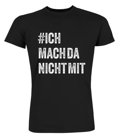 #ichmachdanichtmit