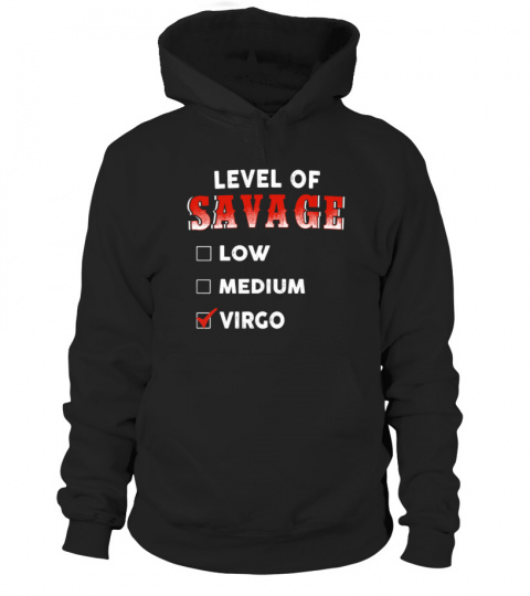 Level Of Savage Low Medium Virgo Essential T-Shirt