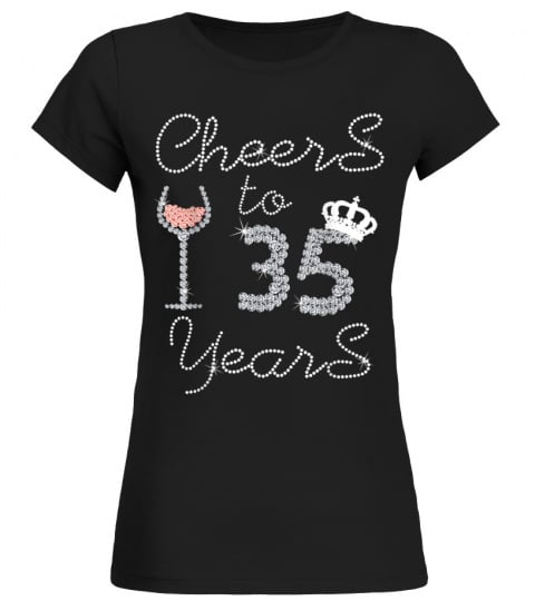 girl queen drink wine cheers to 35 years old happy birthday 