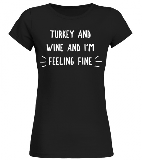 Funny Turkey &amp; Wine 2020 Thanksgiving Jokes Puns Family Gift T-Shirt