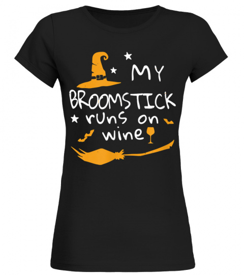 Fun My Broomstick Runs on Wine Gift Halloween Witch Costume T-Shirt Copy Copy
