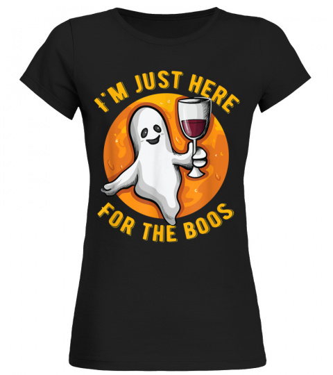 For The Boos Wine Funny Boo Sheet Ghost Halloween Costume T-Shirt