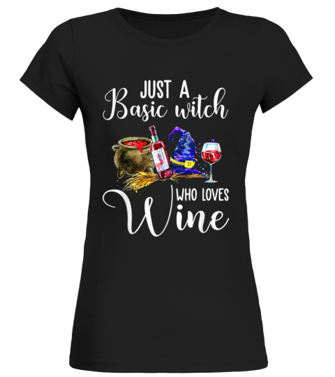 Just a basic witch who loves wine Halloween T-Shirt
