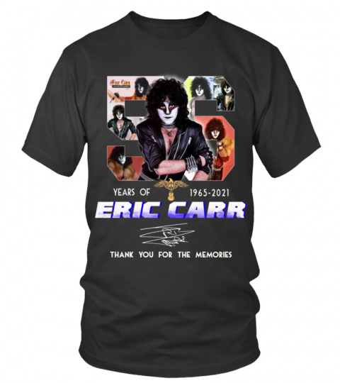 ERIC CARR 56 YEARS OF 1965-2021