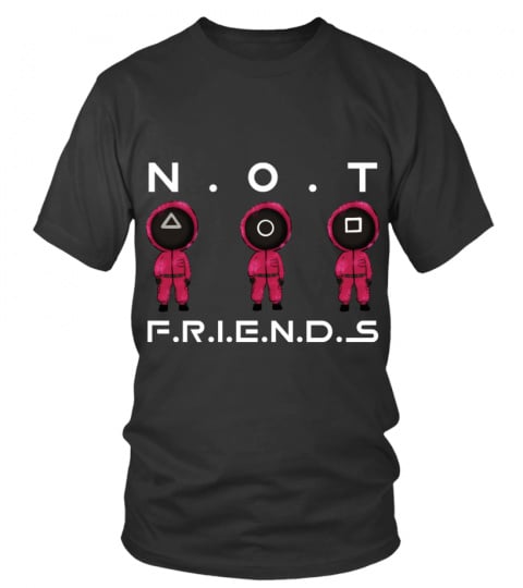 Not Friends Squid Game