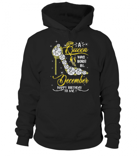 A Queen was born in December Happy Birthday to me Gift Shoes T-Shirt