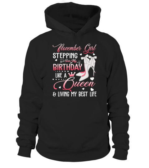 Stepping Into My Birthday November Girl Like A Queen Women T-Shirt