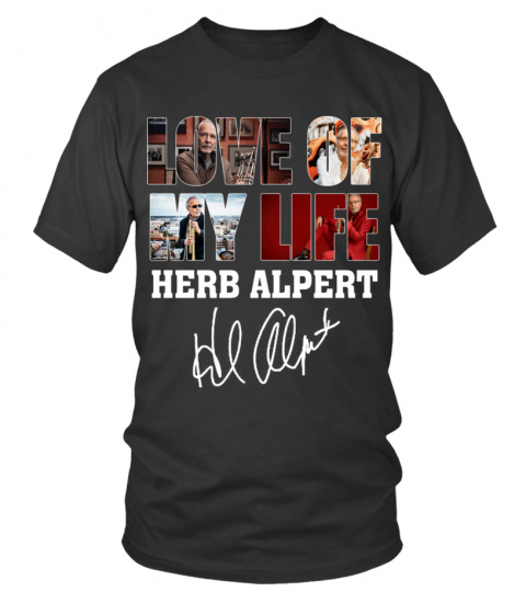 LOVE OF MY LIFE - HERB ALPERT