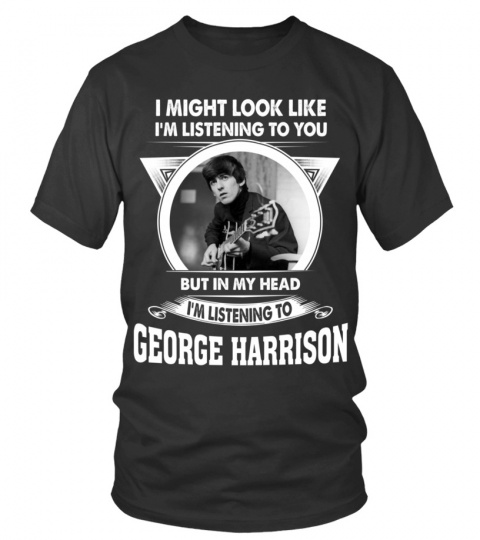 LISTENING TO GEORGE HARRISON