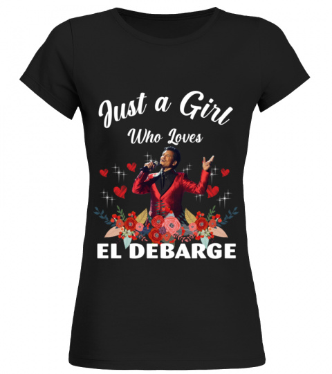 GIRL WHO LOVES EL DEBARGE