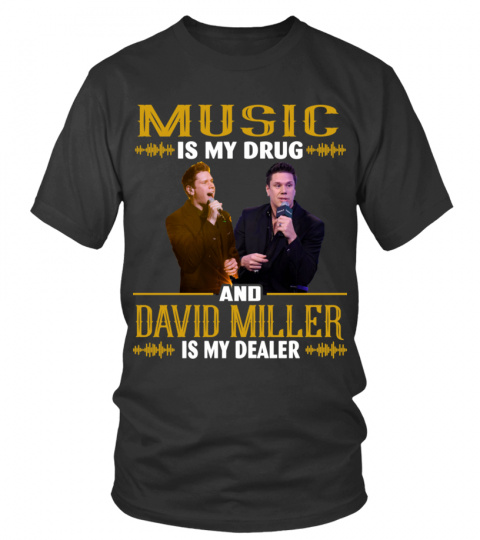 DAVID MILLER IS MY DEALER