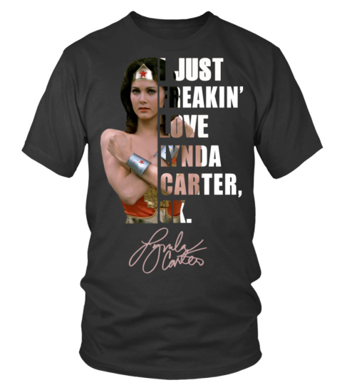 I JUST FREAKIN' LOVE LYNDA CARTER , OK.