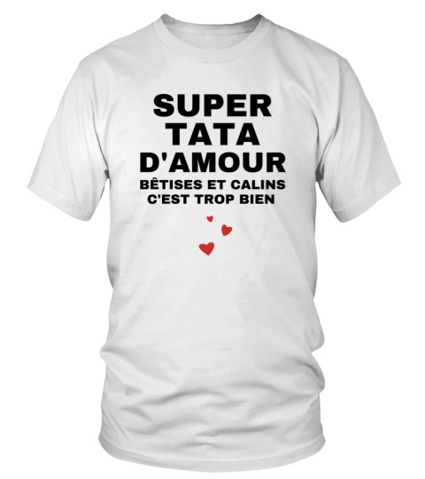 t-shirt super tata d'amour