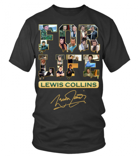 LEWIS COLLINS FOR LIFE