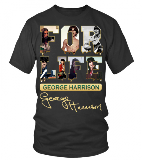 GEORGE HARRISON FOR LIFE