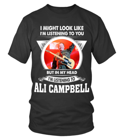 LISTENING TO ALI CAMPBELL