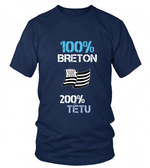 100 % Breton 200 % têtu