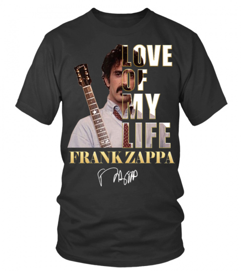 LOVE OF MY LIFE - FRANK ZAPPA