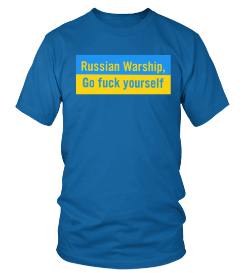 Russian Warship Go F Yourself Shirts