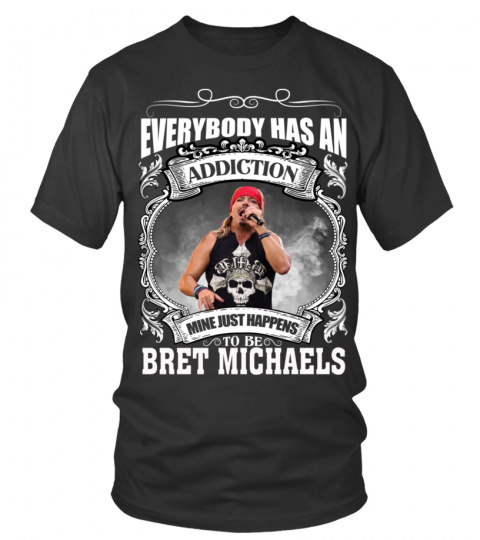 TO BE BRET MICHAELS