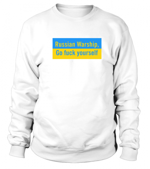 Russian Warship Fuck Yourself Shirt Shop