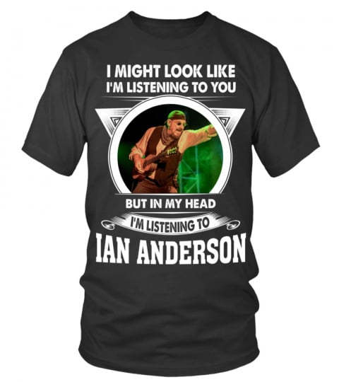 LISTENING TO IAN ANDERSON